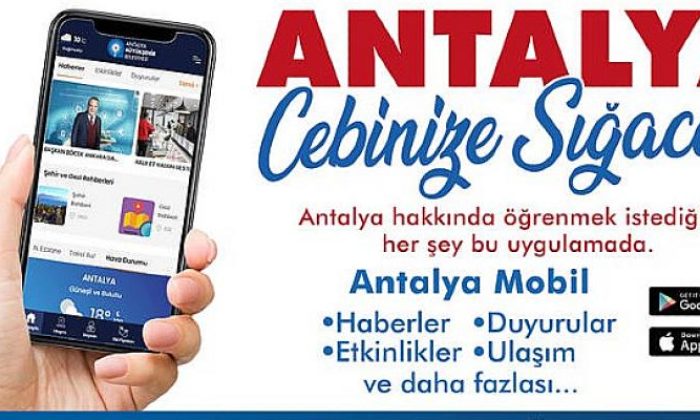 “Antalya mobil” ile Antalya cebinize sığacak