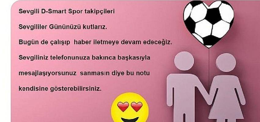 D-Smart Spor’dan Sevgililer Günü için eğlenceli bir paylaşım yapıldı.