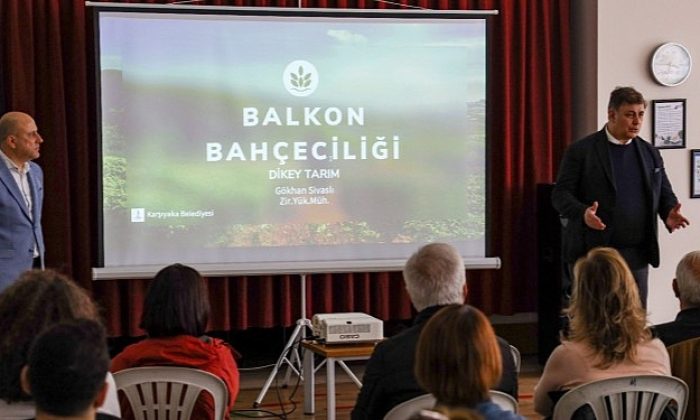 Karşıyaka’da balkon bahçeciliği eğitimine yoğun ilgi